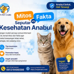 Mitos Fakta Seputar Kesehatan Anabul